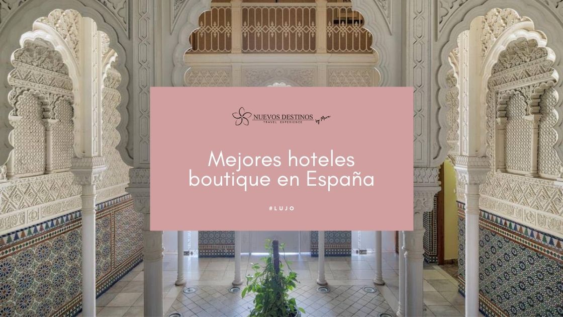 Los 8 mejores hoteles boutique en España