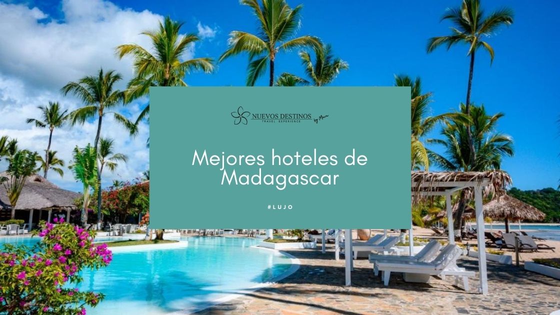 8 hoteles de Madagascar para descubrir la isla roja
