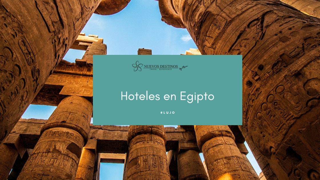 Los 8 hoteles de Egipto de lujo imprescindibles