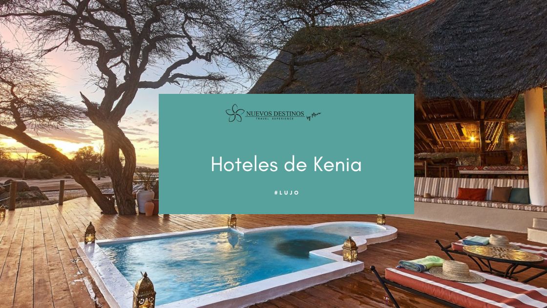 Los mejores hoteles de Kenia para tu safari