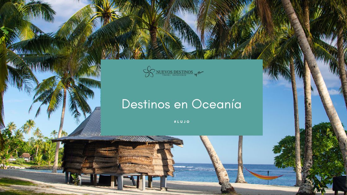 5 destinos en Oceanía imprescindibles