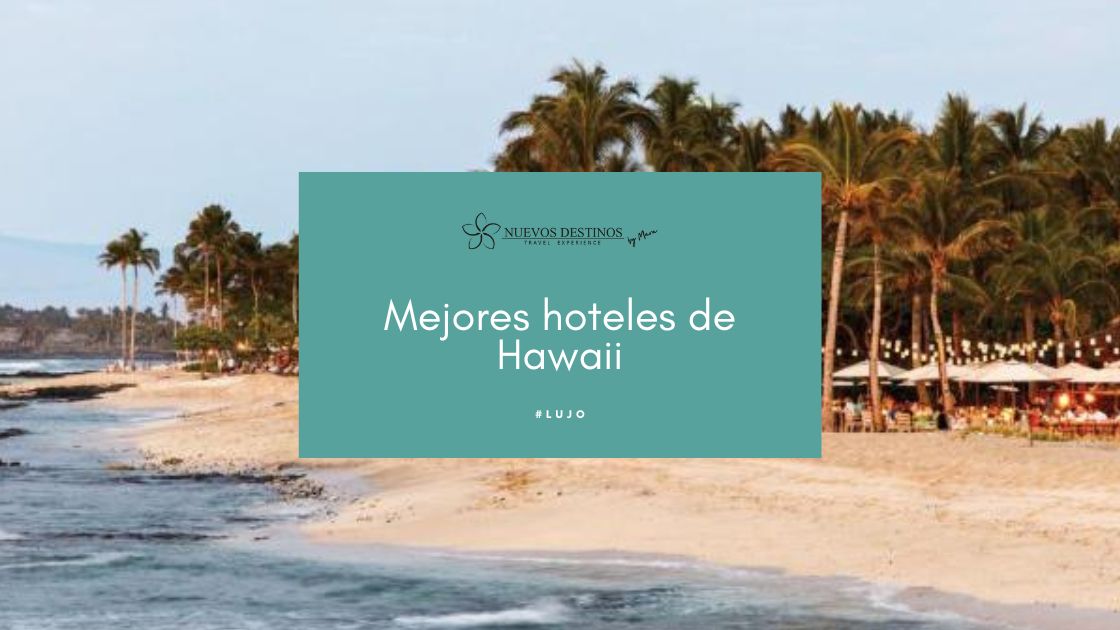 Mejores hoteles de Hawaii